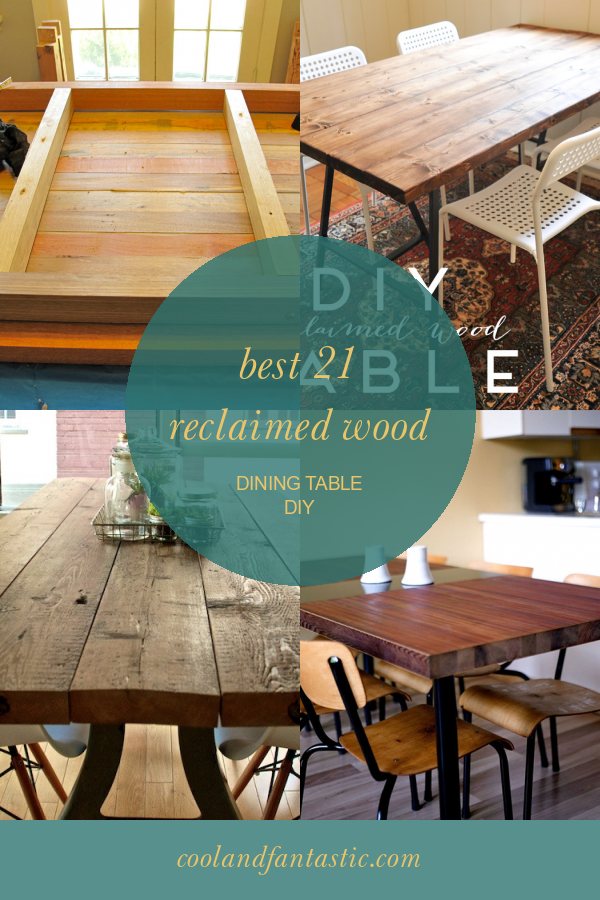 Best 21 Reclaimed Wood Dining Table Diy - Home, Family, Style and Art Ideas